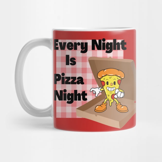 Every Night Is Pizza Night by AlmostMaybeNever